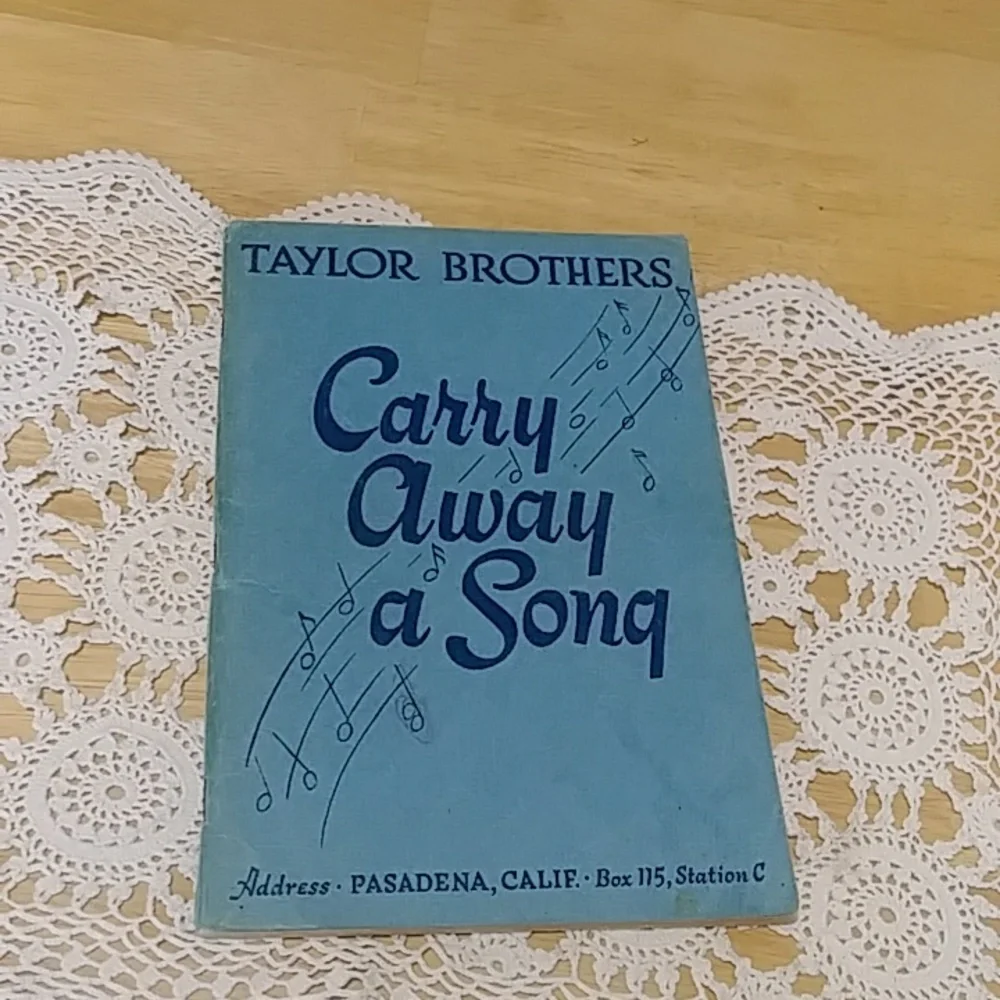 Vintage Gospel Hymnal Taylor Brothers Carry away a song